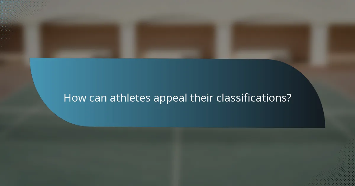 How can athletes appeal their classifications?